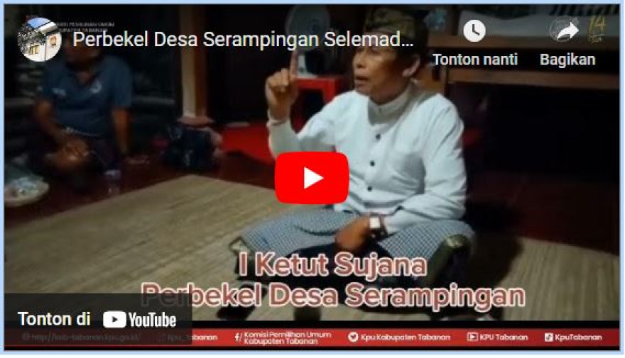 Perbekel Desa Serampingan Selemadeg Siap Menyukseskan Pemilu Tahun 2024