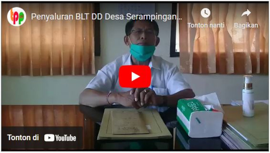 Penyaluran BLT DD Desa Serampingan Kab Tabanan